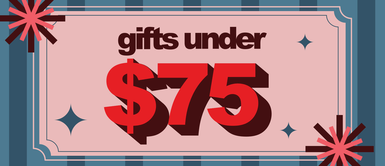 Gifts Under $75