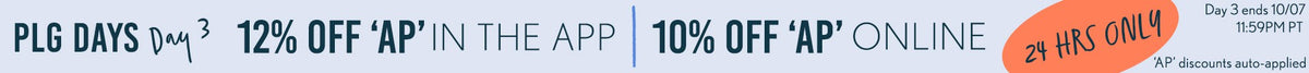 PLG Days 3: 10/7 WEB only 10% 'AP'